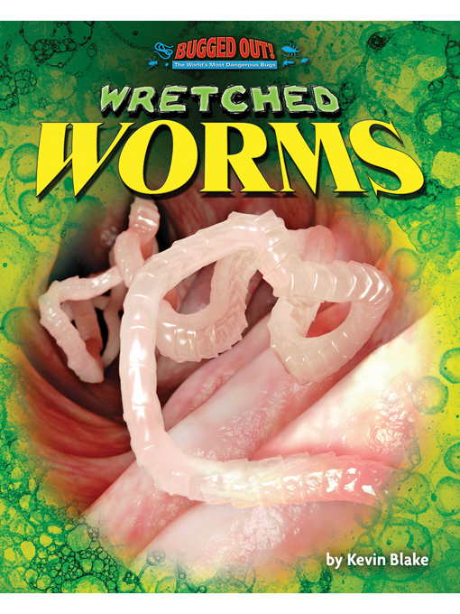 Title details for Wretched Worms by Kevin Blake - Available